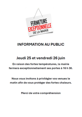 Information au public – Horaires adaptés